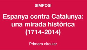 Díptico promocional del simposio 'España contra Cataluña: una mirada histórica (1714-2014)', organizado por la Generalidad y por el Instituto de Estudios Catalanes.